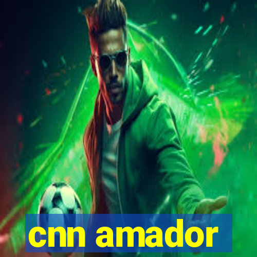 cnn amador